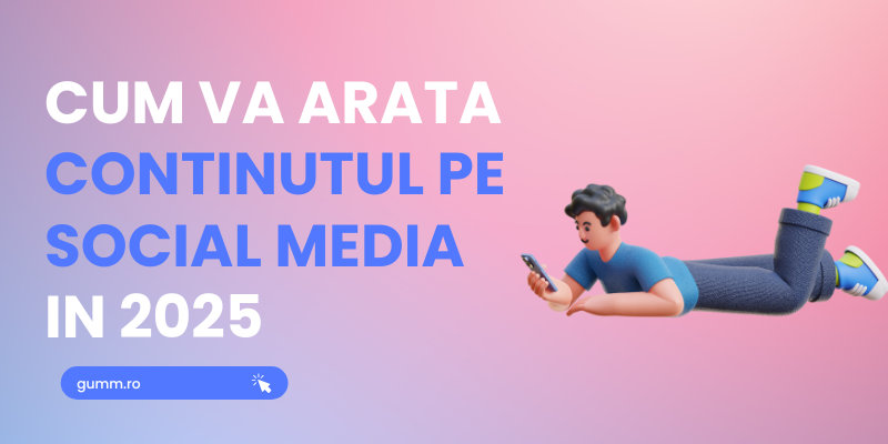 Continut social media 2025 GUMM