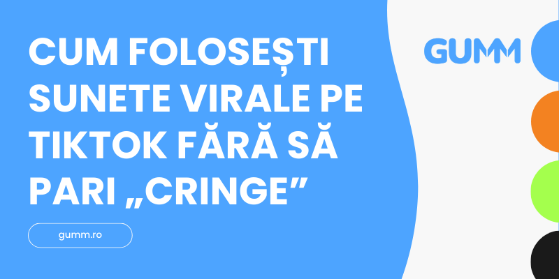 Cum folosești sunete virale pe TikTok fără să pari &bdquo;cringe&rdquo;